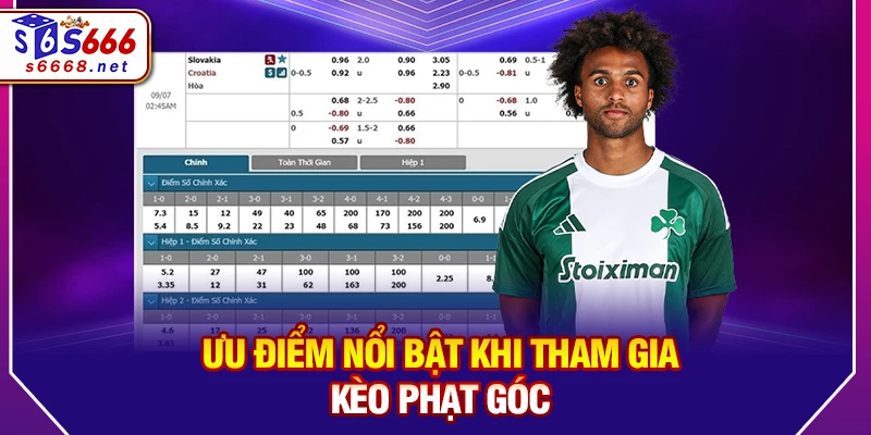 Ưu điểm nổi bật khi tham gia kèo phạt góc